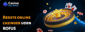 Online Casinoer Uden ROFUS Oplev Spil uden Begrænsninger Online Casinoer Uden ROFUS Oplev Spil uden Begrænsninger