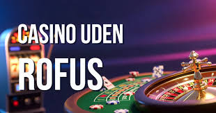 Casino Uden ROFUS Din Guide til Udenlandske Spillesteder Casino Uden ROFUS Din Guide til Udenlandske Spillesteder
